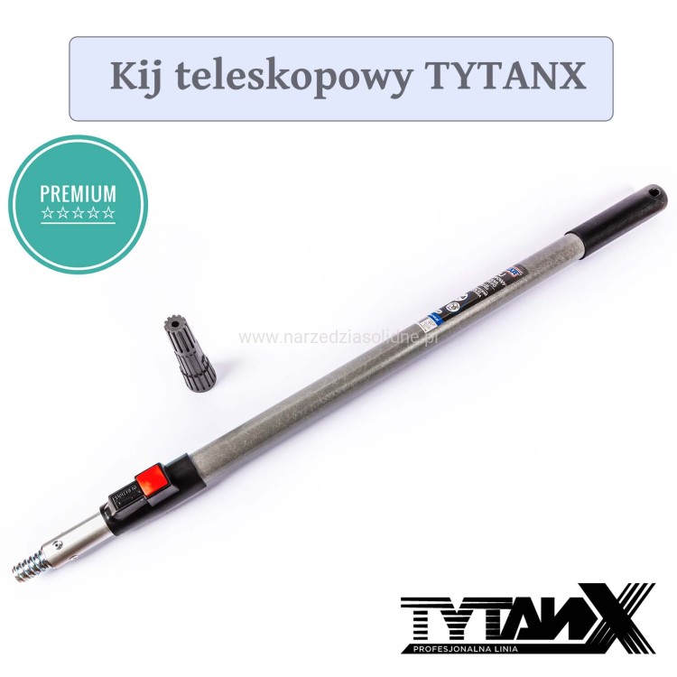 Kij teleskopowy 140-240cm TYTANX teleskop malarski, profesjonalny, aluminium + włókno szklane, przedłużka sztyca