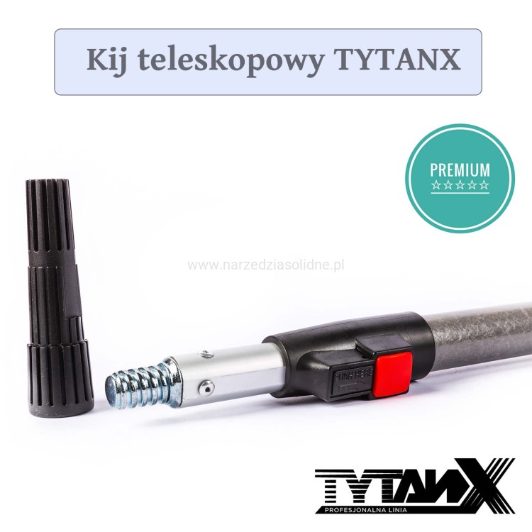 Kij teleskopowy 140-240cm TYTANX teleskop malarski, profesjonalny, aluminium + włókno szklane, przedłużka sztyca